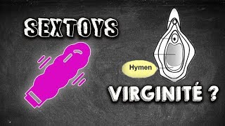 SEXTOYS ET VIRGINITÉ  QUESTION Q 2 