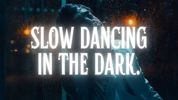 SLOW DANCING IN THE DARK by Joji but it will change your life