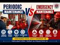 Periodic Maintenance vs Emergency Maintenance in Fire Fighting Systems