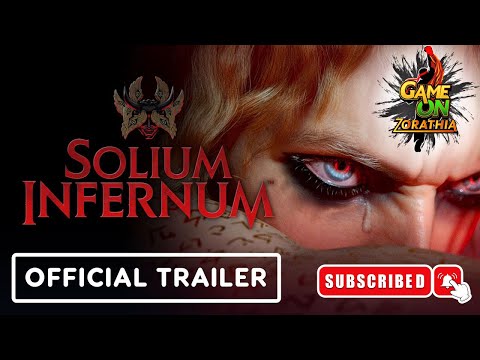 Game On Zorathia – Solium Infernum – Official Cinematic Trailer