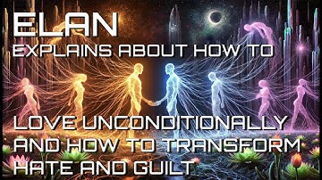 ELAN - 86 - Love, Hate and Guilt (Full Session with unreleased sharings)