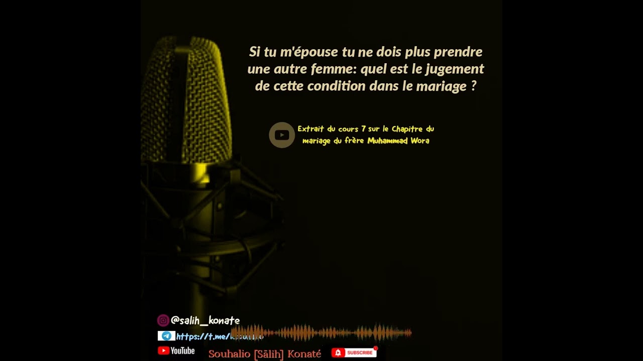 Si tu m'épouse tu ne dois plus prendre une autre femme: quel est son jugement ? - Muhammad Wora