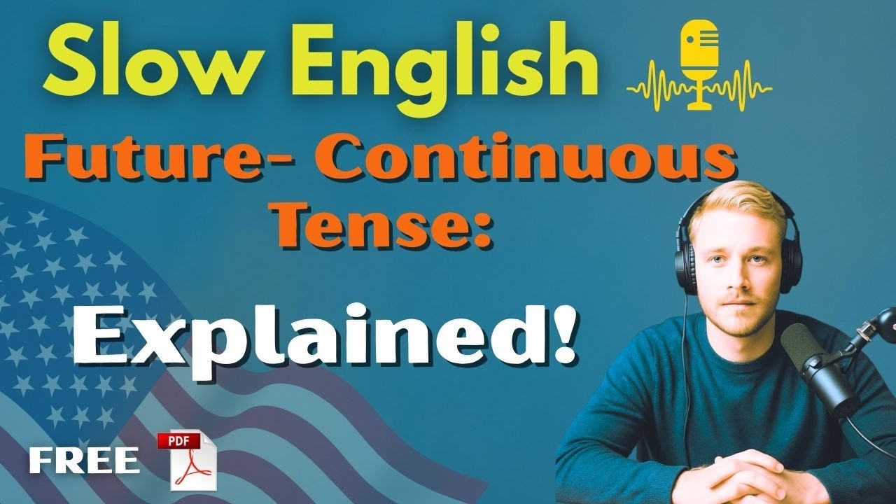 Learn Future Continuous Tense — Will + Be + Verb-ING Explained with Examples. | shadowing |