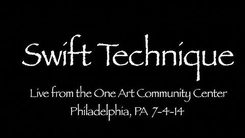Swift Technique | Live from Philly