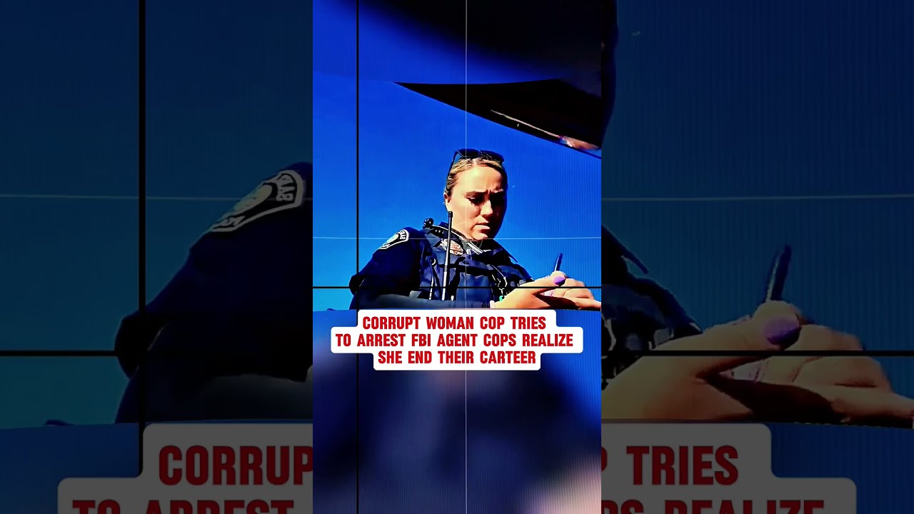 Corrupt Woman Cop Tries To Arrest Fbi Agent Cops Realize She End Their Carteer 1