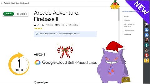 Arcade Adventure: Firebase III | #2024 | #ARC242 |#qwiklabs