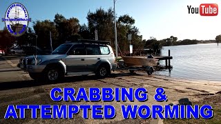 Crabbing & Attempted Worming  Mandurah  Western Australia