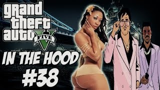 GTA In The Hood Ep #38 (HD)
