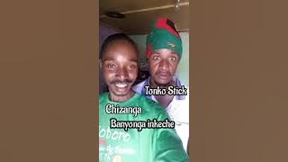 Tonko Stick ft Chizanga - Banyonga inkeche mp3
