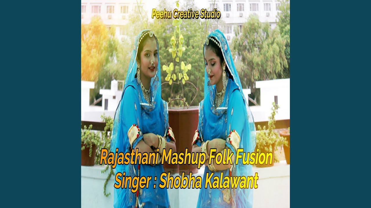 Rajasthani Mashup Folk Fusion