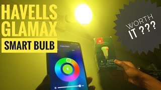 HAVELLS Glamax Smart Bulb NO BS Review  UNBOXING from Flipkart | HAVELLS Digi Tap App Pairing