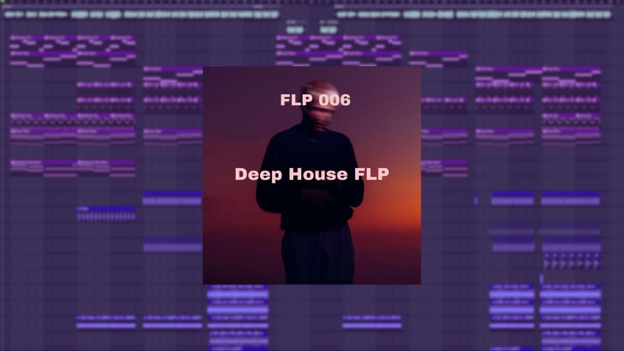 Professional Selected Style Deep House FLP With Royalty Free Vocals ...