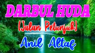 SHOLAWAT TERBARU // ANIL ALTAF // DARBUL HUDA 2022