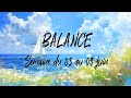 ♎ BALANCE ♎ - NOUVELLE LUNE en Gémeaux et tirage du 03 au 09 juin