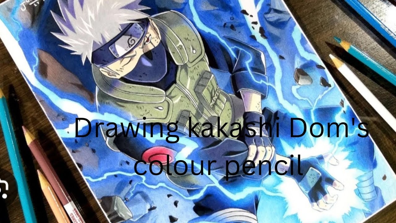 drawing kakashi with Doms colour pencil # NPL #artwork - YouTube