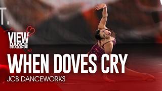When Doves Cry - JCB Danceworks - VIEW Dance Challenge