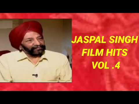JASPAL SINGH FILM HITS VOL4 PAVAN PURVAIYA CHALE