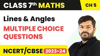 Lines & Angles - Multiple Choice Questions (MCQs) | Class 7 Maths Chapter 5