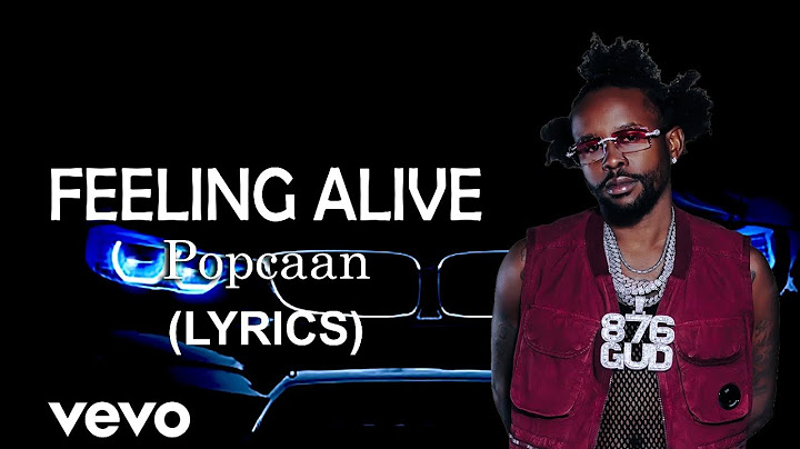 Popcaan - Feeling Alive(Up Yuhself)(Lyrics)
