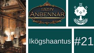 Lets Play EU4: Anbennar (Ikögshaantus) #21