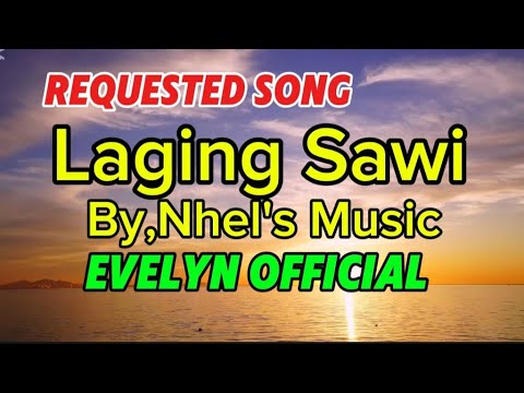 COVER LAGING SAWI @nhelsmusic@evelynofficial.