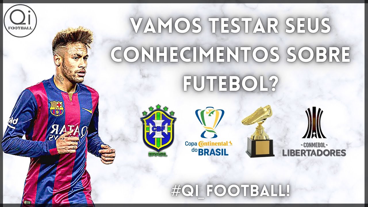 TESTE SEU NÍVEL DE CONHECIMENTO NO FUTEBOL QUIZ DE FUTEBOL QI