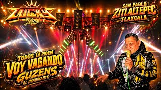 🎥TODOS LA PIDEN VOY VAGANDO ZHUREK | Sonido Lucky Star | SAN PABLO ZITLALTEPEC TLAX | 4 JUL 26