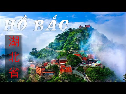 Video HỒ BẮC - VÙNG LÕI CỦA TRUNG QUỐC CÓ GÌ ĐẶC BIỆT - youtube