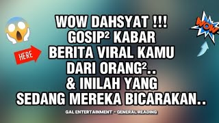 👉WOW DAHSYAT🔥😬 GOSIP KABAR BERITA VIRAL KAMU DARI ORANG², & INI YG MEREKA BICARAKAN #generalreading