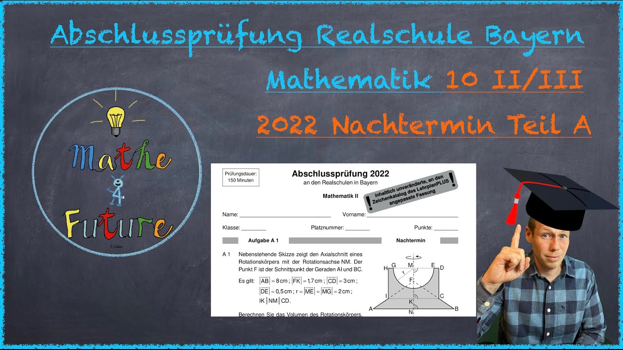  Abschlussprüfung Realschule Bayern Nachtermin 2022 Teil A (10II/III 