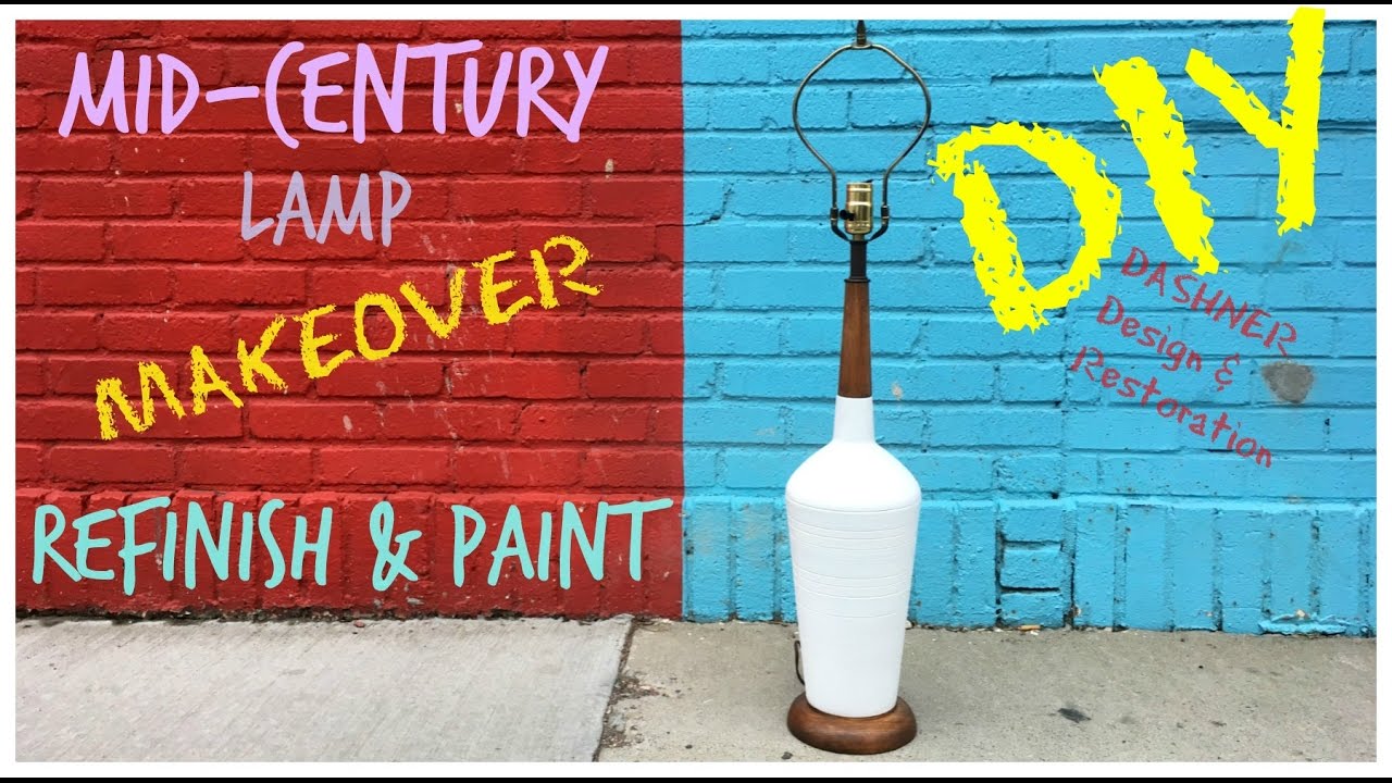 DIY Lamp Makeover / Mid Century Lamp Paint and Refinish - YouTube