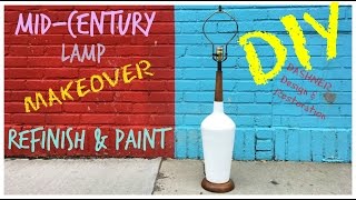 DIY Lamp Makeover / Mid Century Lamp Paint and Refinish