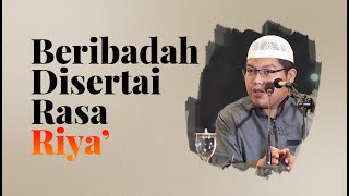 Video Singkat: Hukum Beribadah Dengan Riya' - Ustadz Dr. Firanda Andirja, Lc.,MA