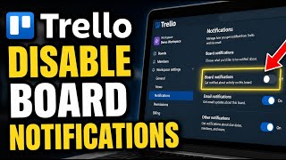 How to disable Trello board notifications on your workspace - Easy Tutorial
