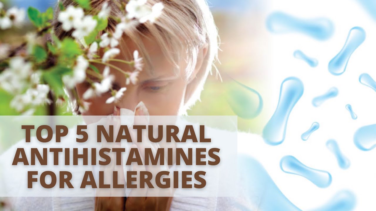 DR. FARRAH® Top 5 Natural Antihistamines For Allergies - YouTube