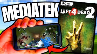 Cómo JUGAR LEFT 4 DEAD 2 en MEDIATEK ¡FUNCIONA! 🔥😱📱 