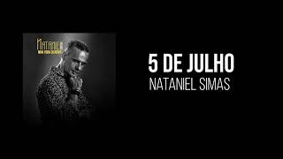 Nataniel Simas - 5 De Julho