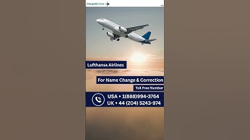 Fix Name Mistakes on Lufthansa Airlines Flight Ticket Fast