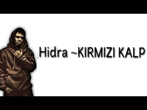 Hidra /Kırmızı kalp sözleri