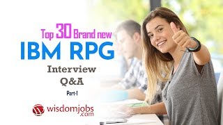 TOP 15 IBM - RPG Interview Questions and Answers 2019 Part-1 | IBM - RPG | Wisdom Jobs