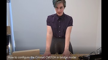 How to configure the Comset CM312A in Bridge mode