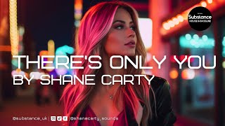 Shane Carty - There's Only You