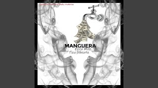 Manguera (feat. Ezra Millz)