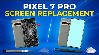 Details Google Pixel 7 Pro Screen Replacement — Disassembly Guide (2026) Update