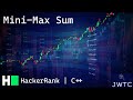 HackerRank C++ Solution – Mini-Max Sum