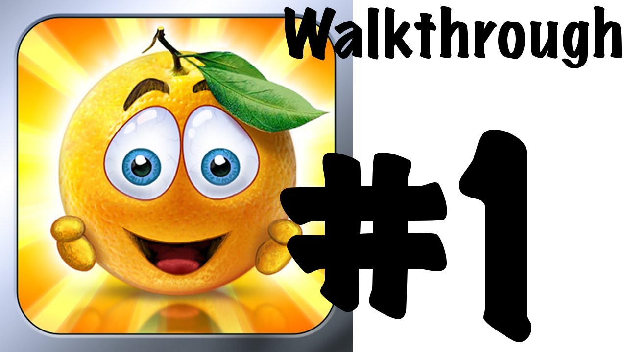 Cover Orange Levels 1 to 20 - Chapter #1 - Walkthrough