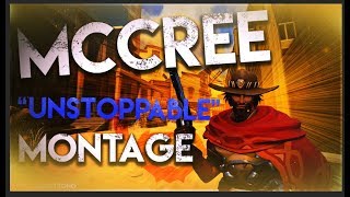 Unstoppable - Overwatch Edit Mccree