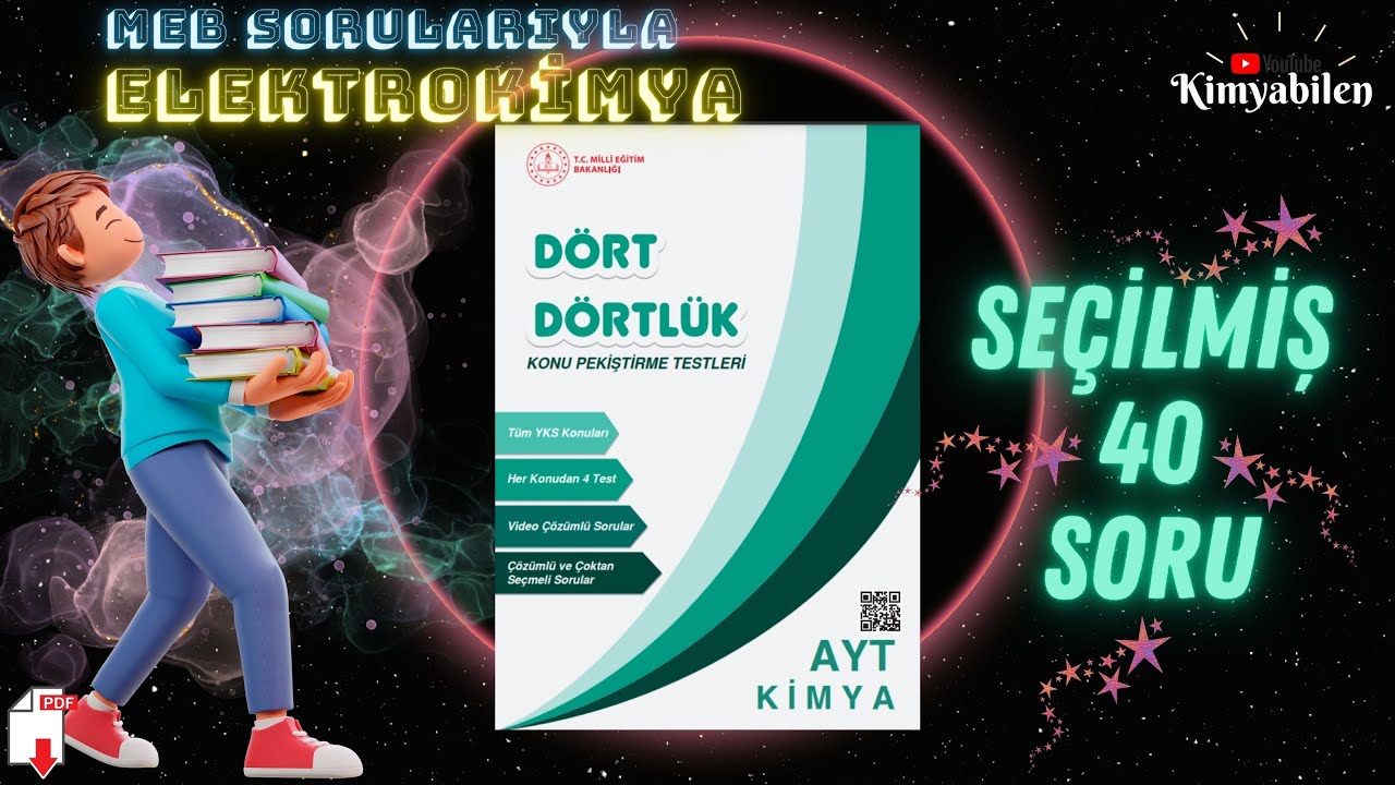 MEB DÖRT DÖRTLÜK ELEKTROKİMYA SORU ÇÖZÜMÜ  - MEB DÖRT DÖRTLÜK KİMYA SORULARI