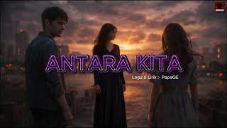Antara Kita (Official Lyric Music 2026)