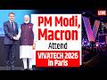 LIVE: PM Modi & Macron at VivaTech Paris | Europe’s Largest Innovation and Tech Summit
